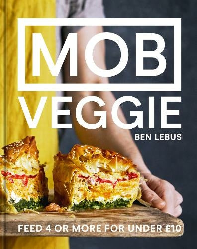 MOB Veggie, Feed 4 Or More For Under £10 (Hardback)