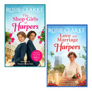 Rosie Clarke 2 Books Collection Set Love and Marriage at Harpers and The Shop Girls of Harpers