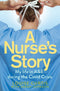 A Nurses Story My Life in A&E During the Crisis By Louise Curtis