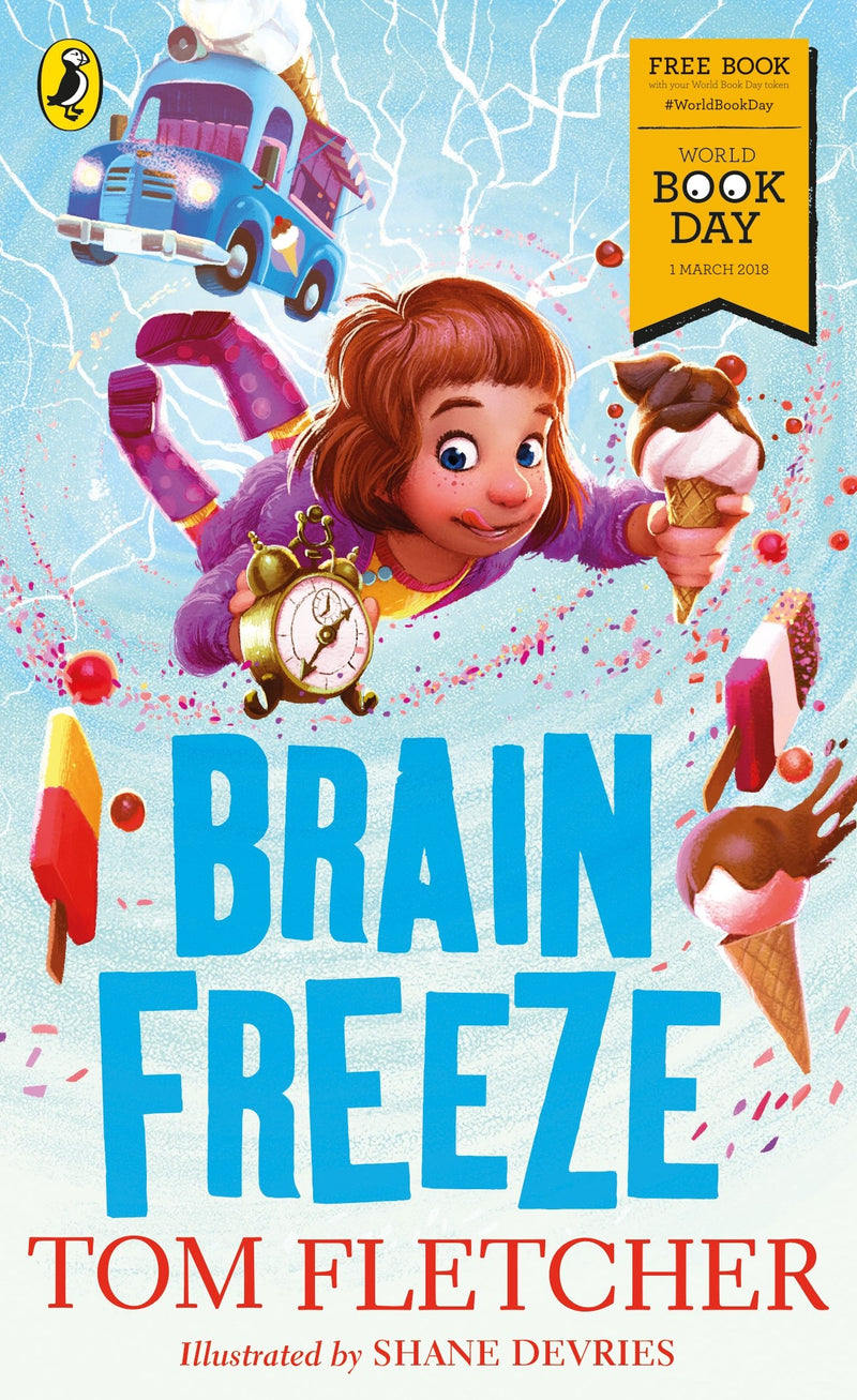 Brain Freeze: World Book Day 2018 by Tom Fletcher Paperback