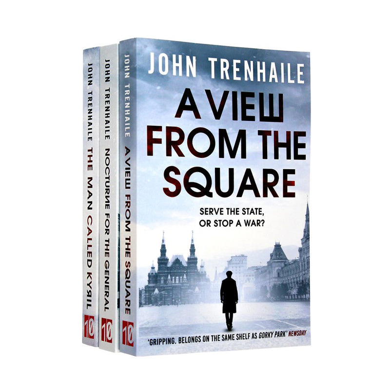 John Trenhaile The General Povin trilogy Collection 3 Books Set (The Man Called Kyril, A View from the Square, Nocturne for the General)