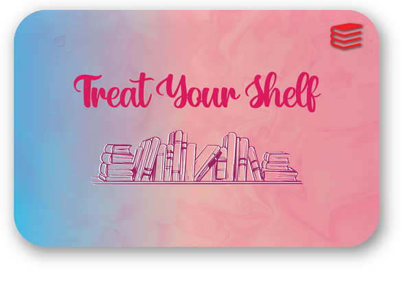 Treat Your Shelf (e-Gift Card)