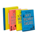 Why Mummy Series 4 Books Collection set by Gill Sims, Why Mummy Drinks...