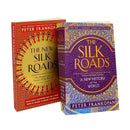 Peter Frankopan 2 Books Collection Set The New Silk Roads, Silk Road