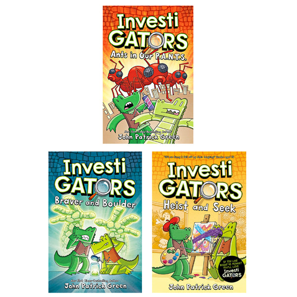 Investigators Series John Patrick Green Collection 3 Books Set SET 2 (Ants in our P.A.N.T.S., Braver and Boulder, Heist and Seek [Hardcover])