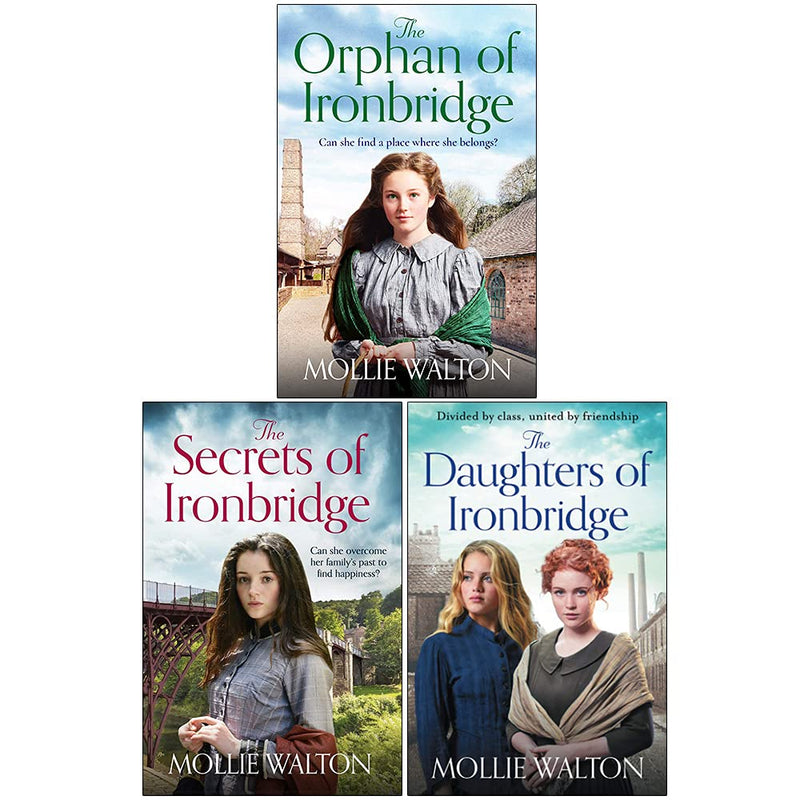 Ironbridge Trilogy 3 Books Collection Set by Mollie Walton (Orphan of Ironbridge, Secrets of Ironbridge & The Daughters of Ironbridge