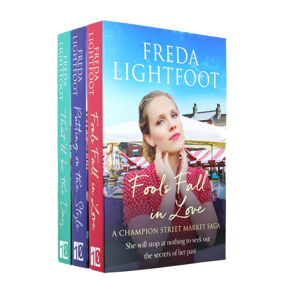 A Champion Street Market Saga Series 3 Books Collection Set By Freda LightFoot (Putting on the Style,Fools Fall in Love,That'll be the Day)