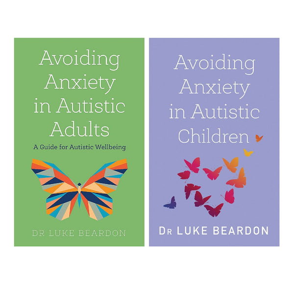 Dr Luke Beardon Autism Collection 2 Books Set (Avoiding Anxiety in Autistic Children, Avoiding Anxiety in Autistic Adults)