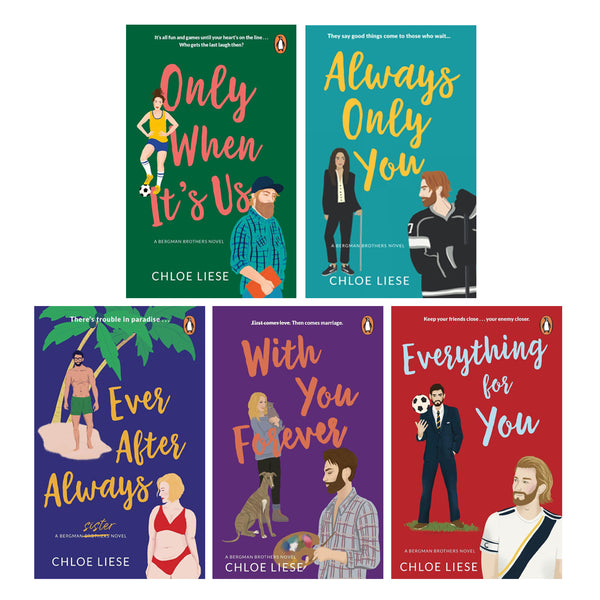 Bergman Brothers Collection 5 Books Set By Chloe Liese (Only When It's Us,  Always Only You, Ever After Always, With You Forever, & Everything for You)