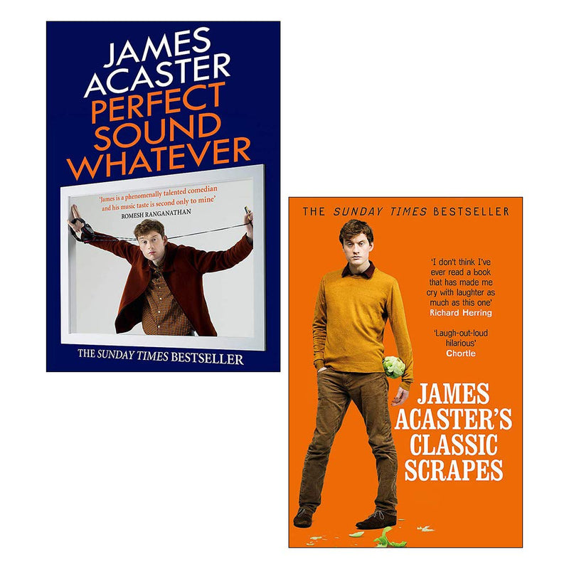 James Acaster 2 Books Set Collection, Perfect Sound Whatever, Classic Scrapes