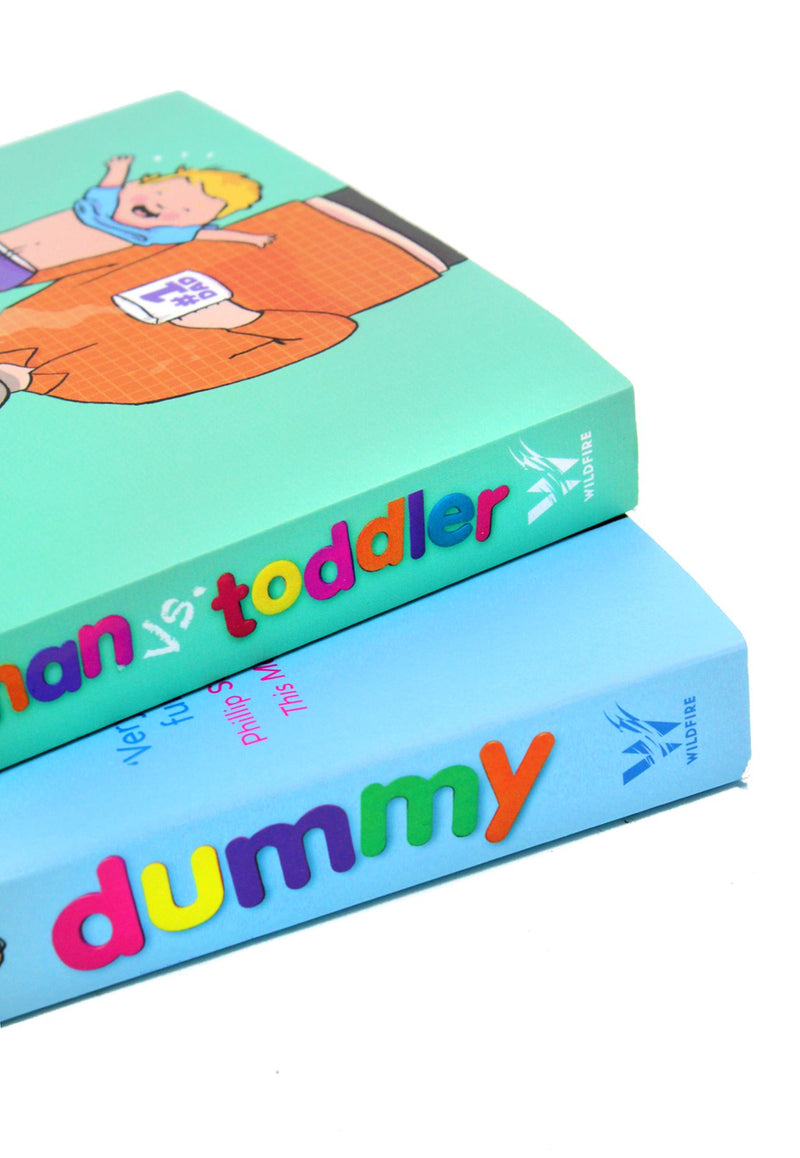 Matt Coyne 2 Books Collection Set (Man vs Toddler: The Trials and Triumphs of Toddlerdom & Dummy the Comedy and Dummy the Comedy and Chaos of Real-Life Parenting)