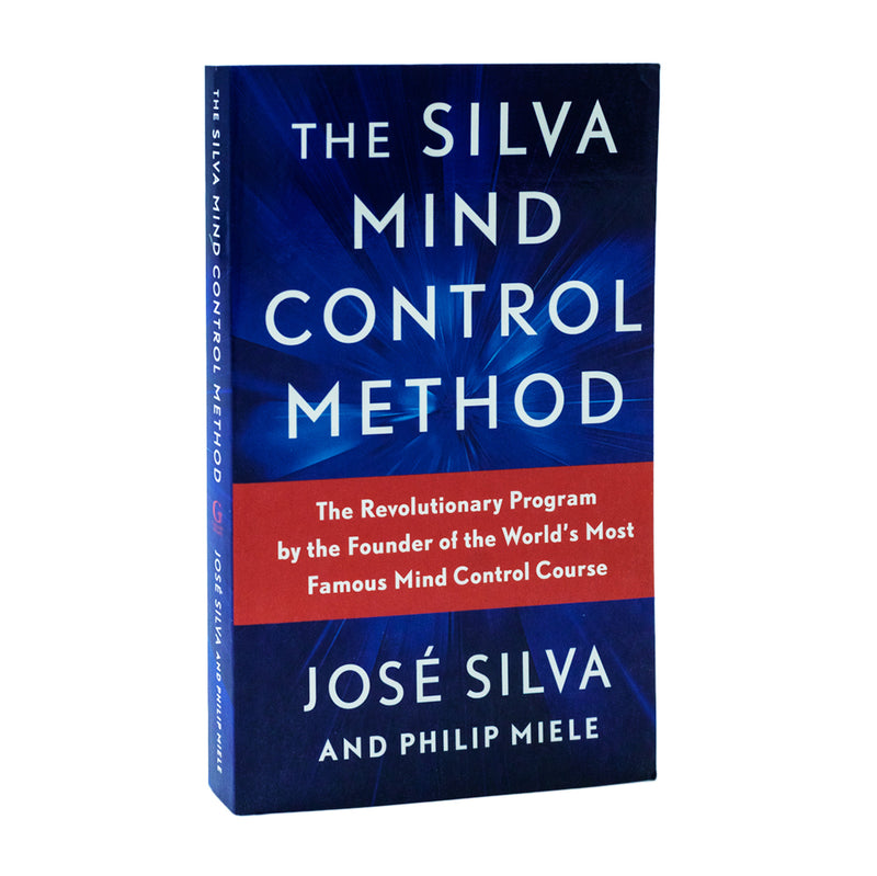 Silva Mind Control Method by Jose Silva: Transform Your Mind Today ...