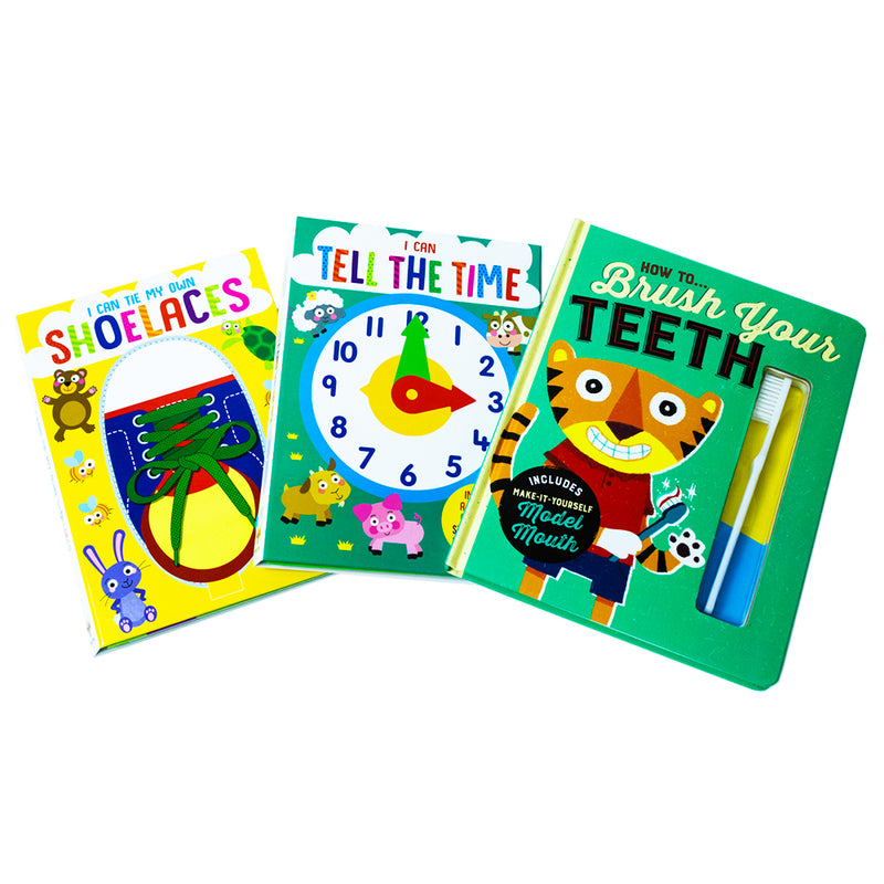 I Can Tell The Time, Tie My Own Shoelaces & How to Brush Your Teeth 3 Books Collection Set