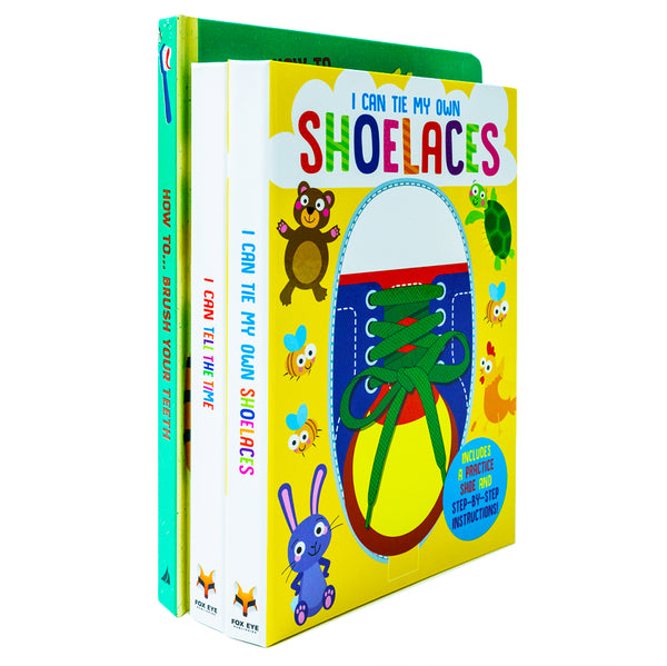 I Can Tell The Time, Tie My Own Shoelaces & How to Brush Your Teeth 3 Books Collection Set