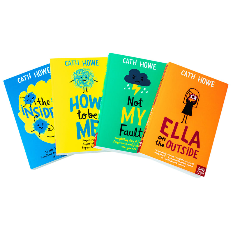 Cath Howe Books Cath Howe 4 Books Collection Set (Not My Fault, Ella on the Outside ...