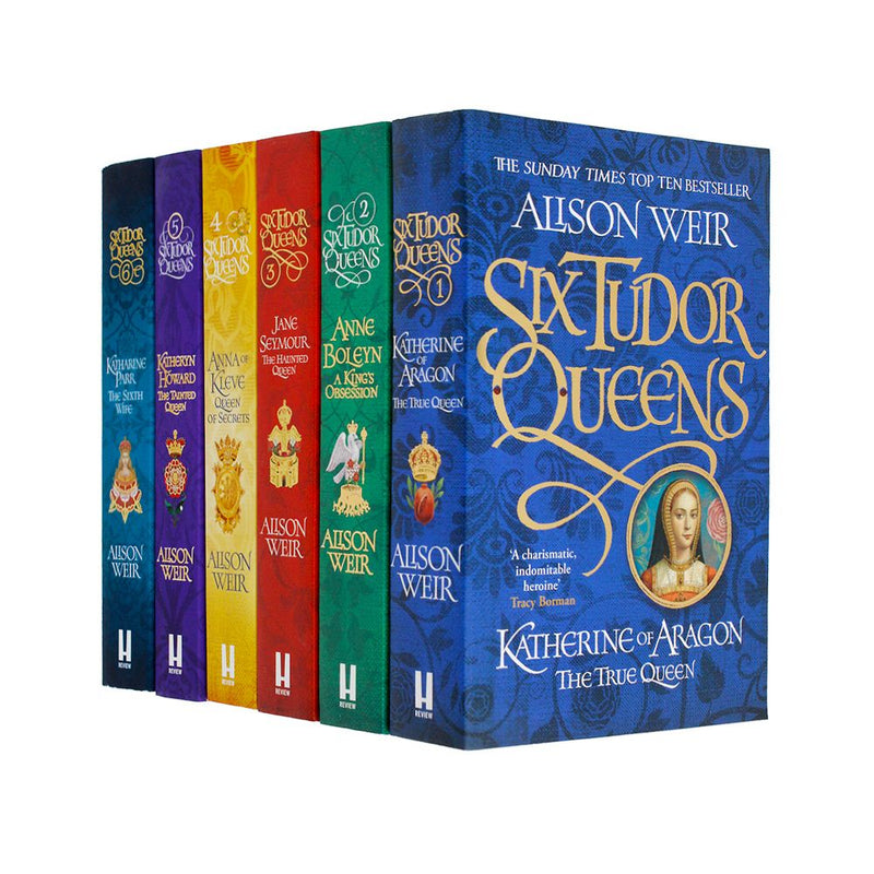 Alison Weir Six Tudor Queens Collection 6 Books Set (Katherine of Aragon, Jane Seymour, Anne Boleyn, Anna of Kleve, Katheryn Howard, Katharine Parr)