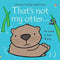 Thats not my 3 books set collection ( Otter, badger, squirrel )