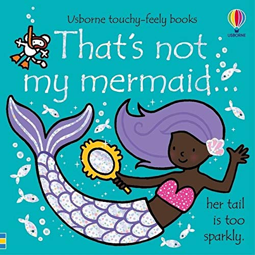 That's Not My Mermaid By Fiona Watt