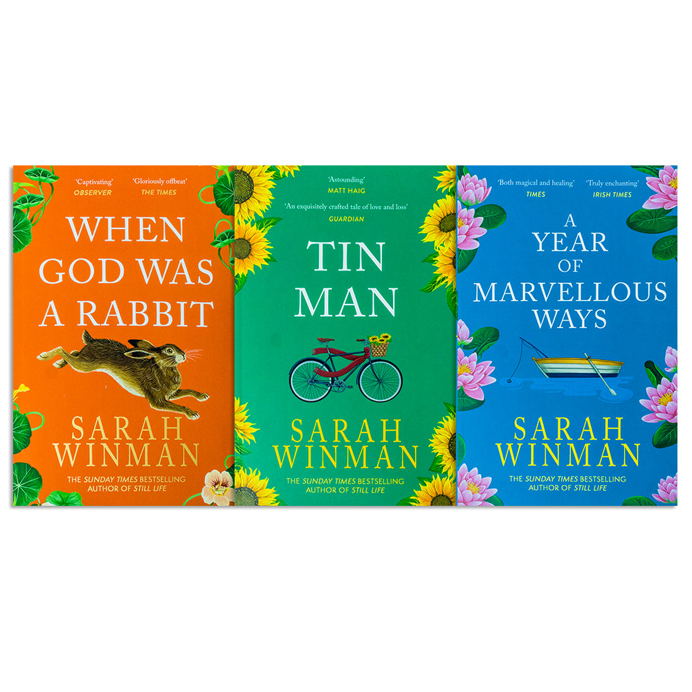 Sarah Winman 3 Book Collection– Tin Man, A Year of Marvellous Ways & When God Was a Rabbit | Emotional & Captivating Literary Fiction Novels