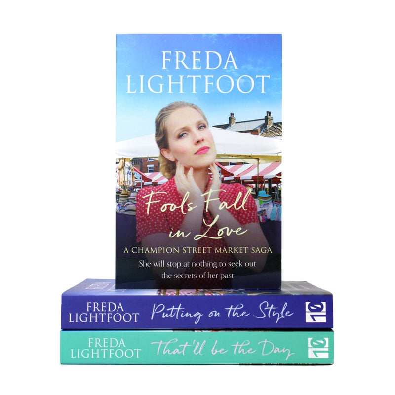 A Champion Street Market Saga Series 3 Books Collection Set By Freda LightFoot (Putting on the Style,Fools Fall in Love,That'll be the Day)