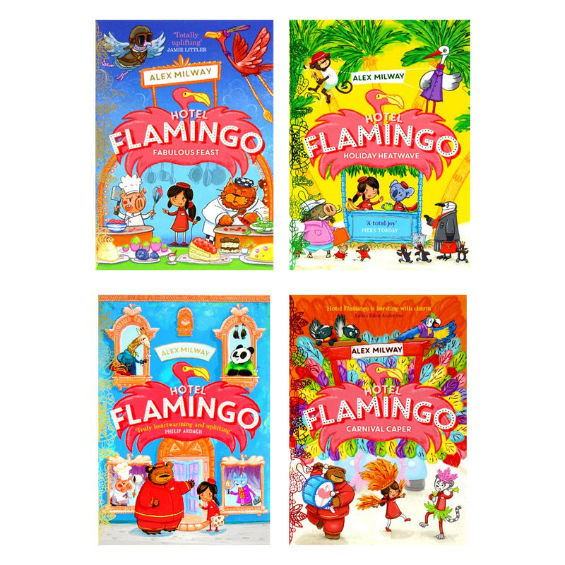 Hotel Flamingo Series 4 Books Collection Set Pack By Alex Milway Fabulous Feast