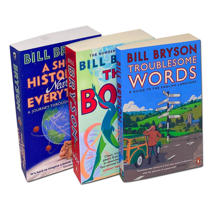 Bill Bryson 3 Books Collection Set Inc The Body A Guide for Occupants, A Short History of Nearly Everything,