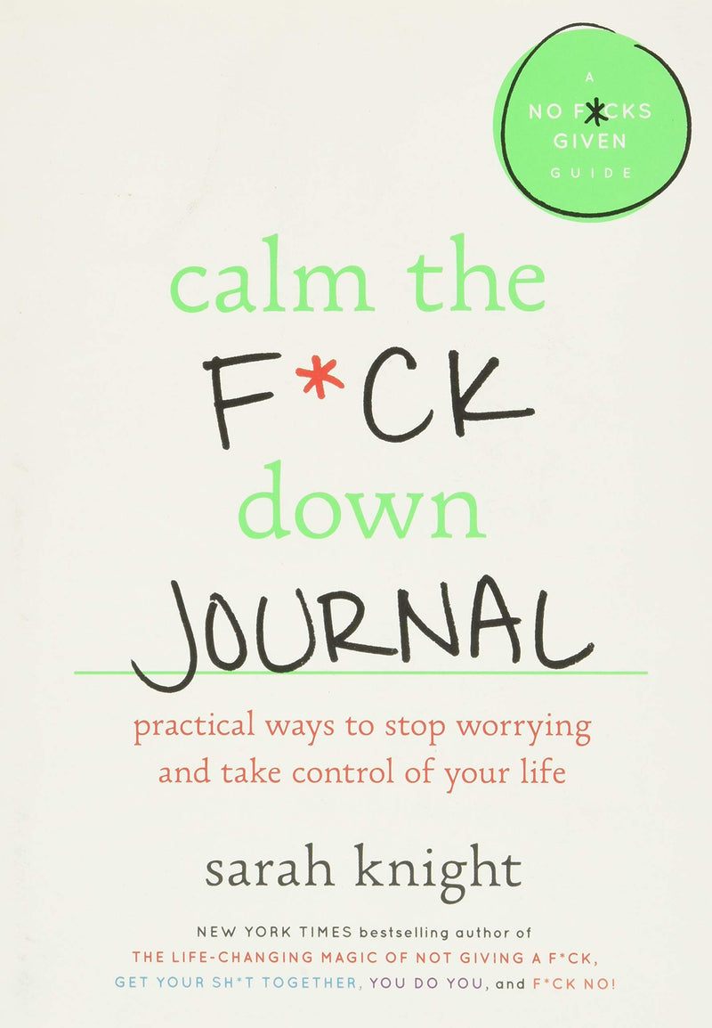 Calm the F*ck Down Journal By Sarah Knight