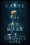 Carve the Mark Book 1 By Veronica Roth