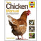 Chicken Manual by Laurence Beeken: The Complete Step-by-Step Guide Book to Chicken Keeping, Poultry Care, Backyard Chickens, and Egg Production