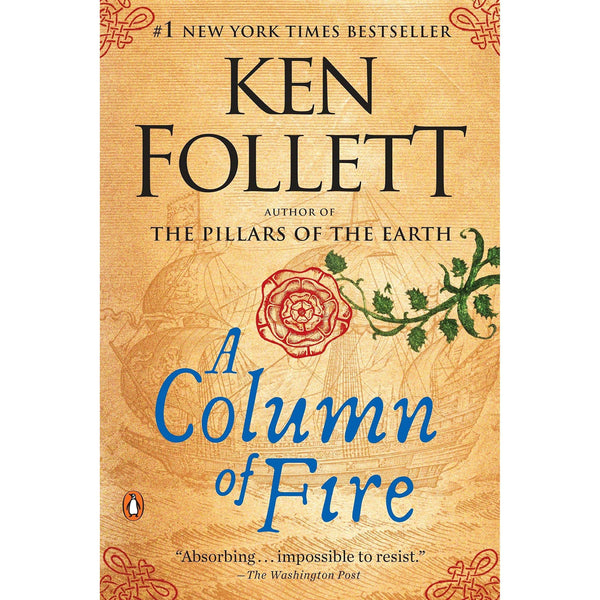 Column of Fire By Ken Follett (From the Author of The Pillars of The Earth)