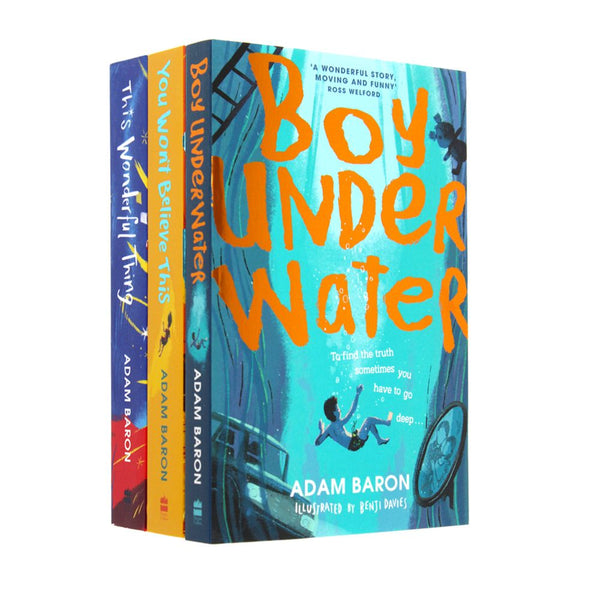 Boy Under Water 3 Books Collection By Adam Baron (This Wonderful Thing, You Won't Believe This, Boy Underwater)