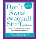 Don't Sweat the Small Stuff for Women: Simple Ways To Do What Matters Most