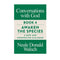 Conversations with God, Book 4: Awaken the Species, A New and Unexpected Dialogue