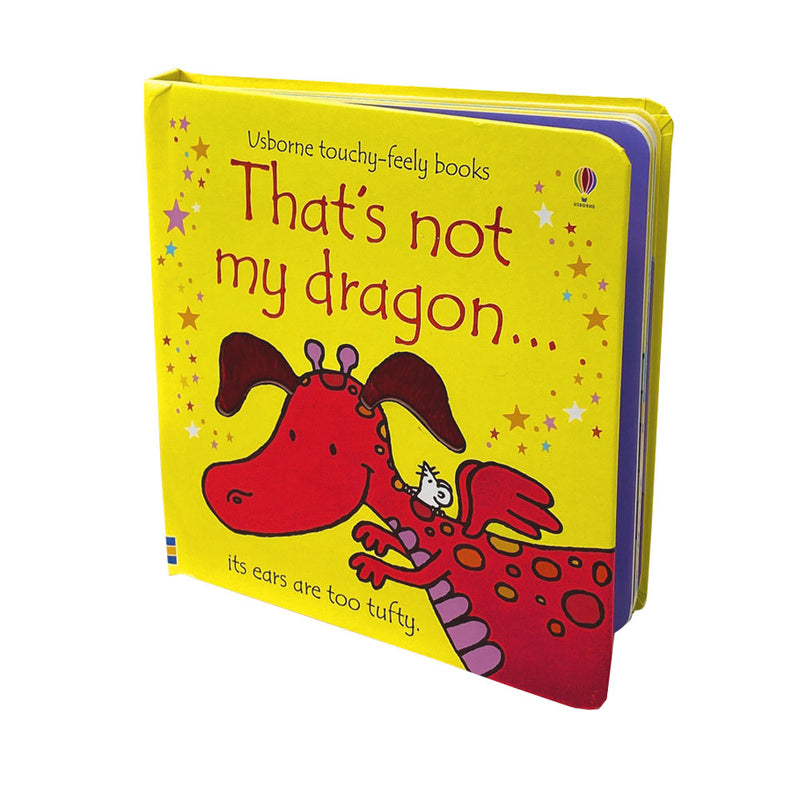 Thats Not My Dragon (Usborne Touchy-Feely Board Books), F. Watt, R. Wells