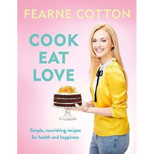 Fearne Cotton cook Eat Love