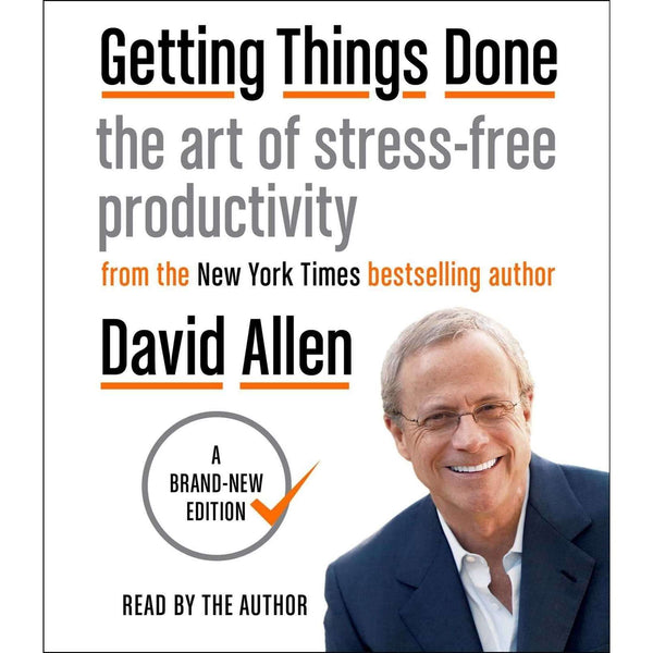 Getting Things Done The Art of Stress-free Productivity By David Allen Paperback