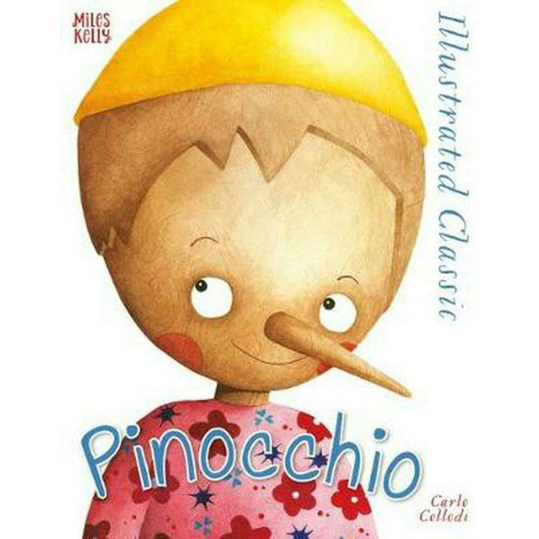Illustrated Classic: Pinocchio by Carlo Collodi Hardcover