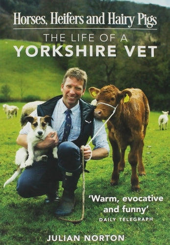 A Yorkshire Vet 2 Books Set Collection Julian Norton, Through The Seasons