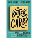 Is Butter a Carb? Unpicking Fact from Fiction in the World of Nutrition By Rosie