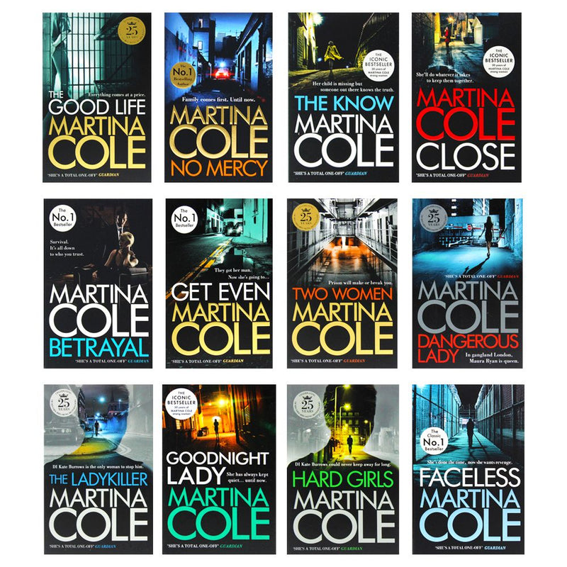 Martina Cole 12 Book Set Collection( Good Life, No Mercy, the Know, Two Women, Dangerous Lady, The Lady Killer)