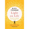 Light on Life: The Yoga Journey to Wholeness By B.K.S. Iyengar (Paperback)