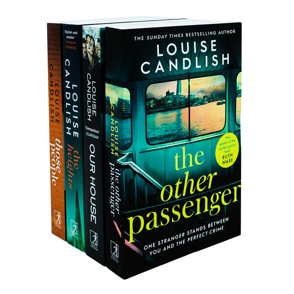 Louise Candlish Collection 4 Books Set (The Other Passenger, Our House, Those People, The Heights)