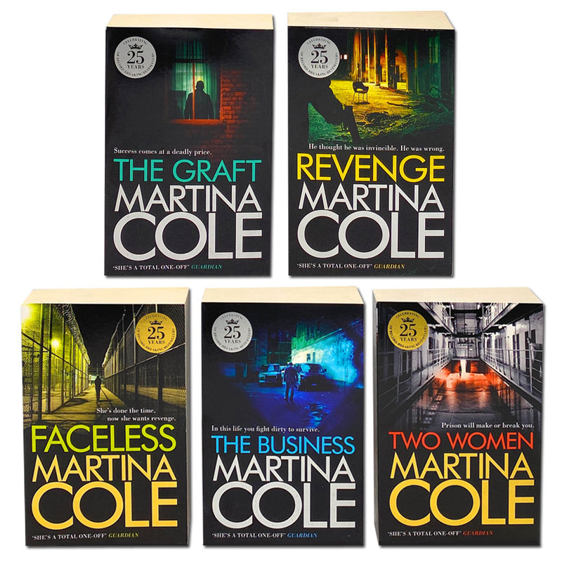 Martina Cole 5 Books Set Collection, The Graft, Revenge, Two Women, The business, Faceless