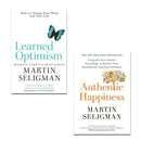 Martin Seligman 2 Books Set Collection, Authentic Happiness, Learned Optimism