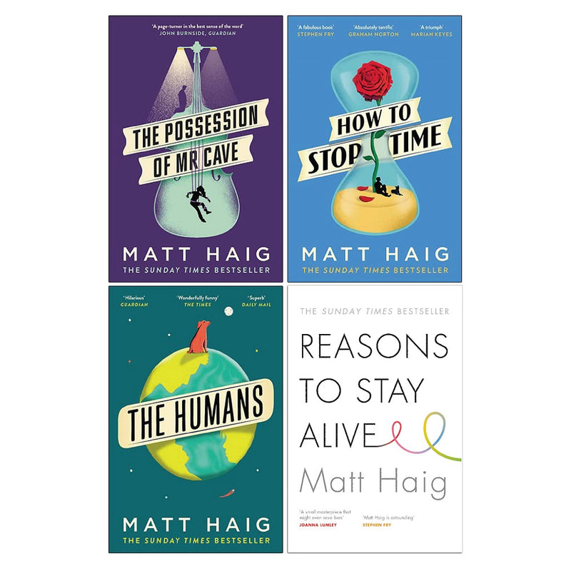Matt Haig Collection 4 Books Set (The Possession of Mr Cave, How to Stop Time, The Humans, Reasons to Stay Alive