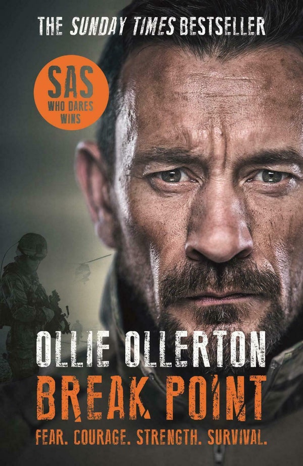 Break Point : SAS: Who Dares Wins by Ollie Ollerton Paperback