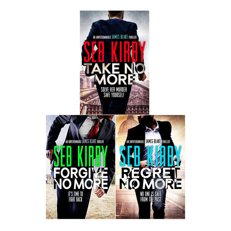 James Blake Thrillers Collection 3 Book Set By Seb Kirby Inc Regret No More