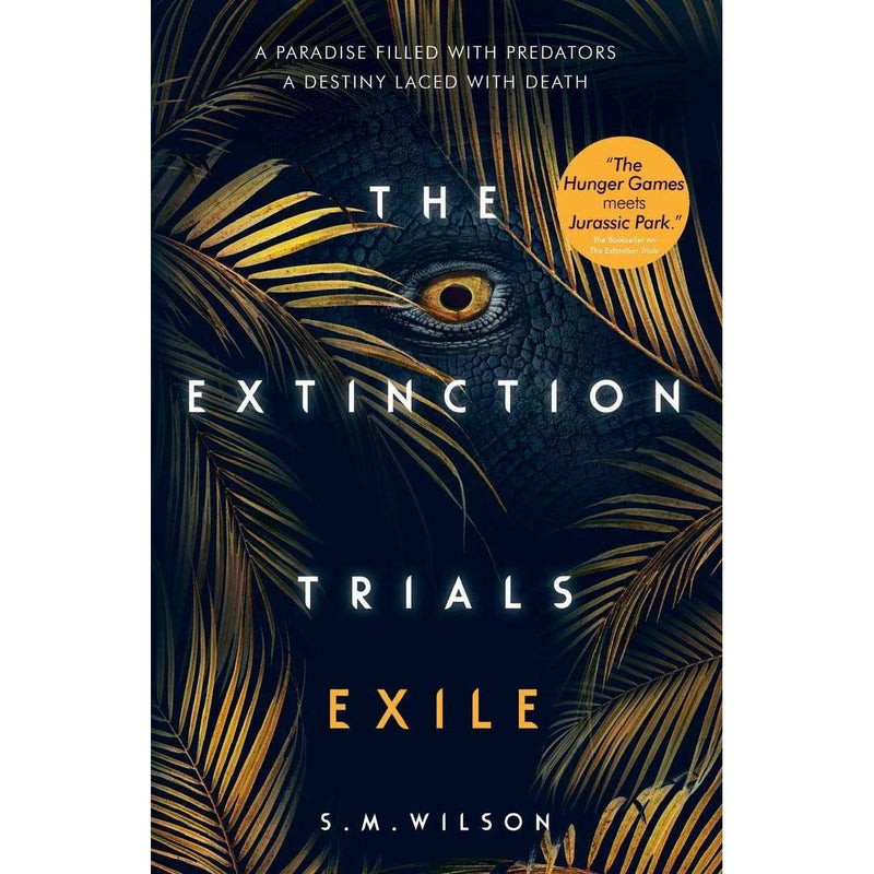 S.M. Wilson collection 3 books Set The Extinction Trials Series Pack
