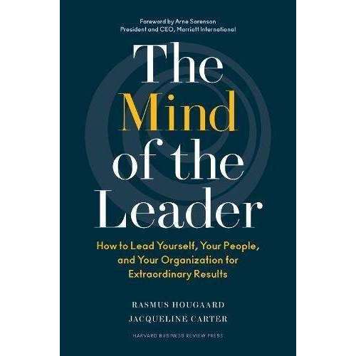 The Mind Of The Leader By Rasmus Hougaard & Jacqueline Carter, Lead Yourself