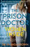 The Prison Doctor Women Inside By Dr Amanda Brown Paper Back
